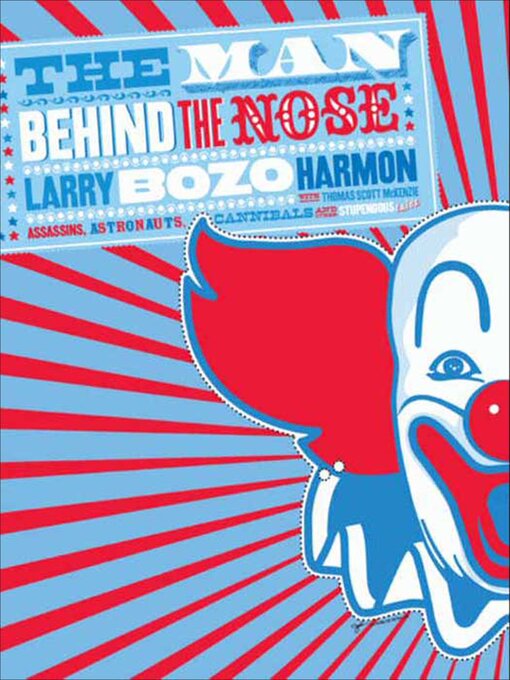 Title details for The Man Behind the Nose by Larry Harmon - Wait list